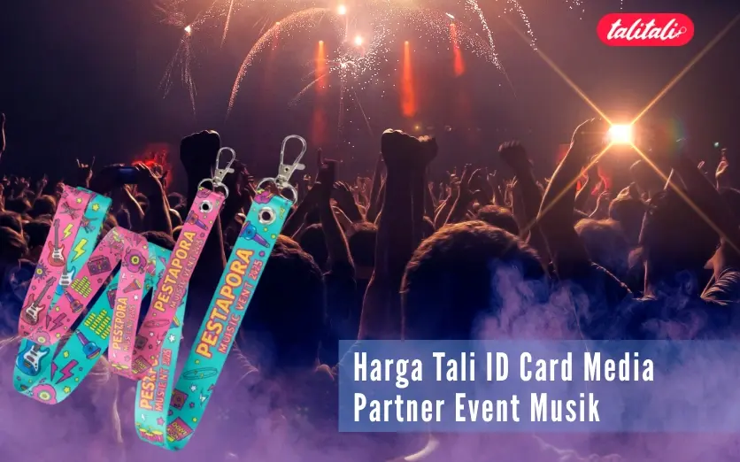 Harga Tali ID Card Media Partner Event Musik
