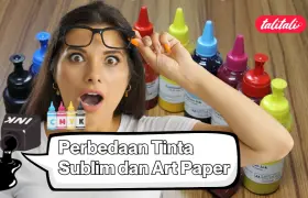 5 Perbedaan Tinta Sublim dan Art Paper, Harus Tahu! (Penting!)