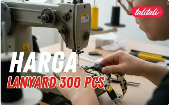 Daftar Harga Lanyard 300 Pcs (Terlengkap dari Vendor Langsung)