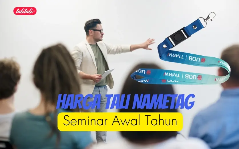 Harga Tali Nametag Seminar Awal Tahun, Custom & Paket Hemat