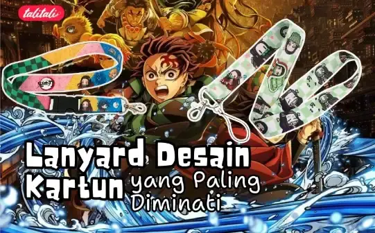 Tren Lanyard Desain Kartun yang Paling Diminati Tahun Ini